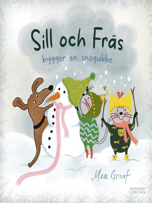 Title details for Sill och Fräs bygger en snögubbe by Moa Graaf - Available